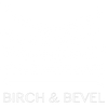 Birch & Bevel